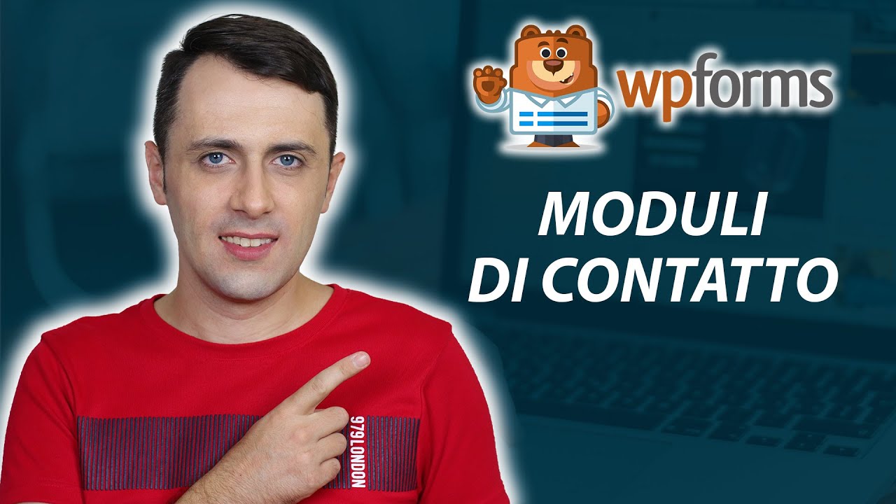 WPForms: come creare moduli di contatto 😁