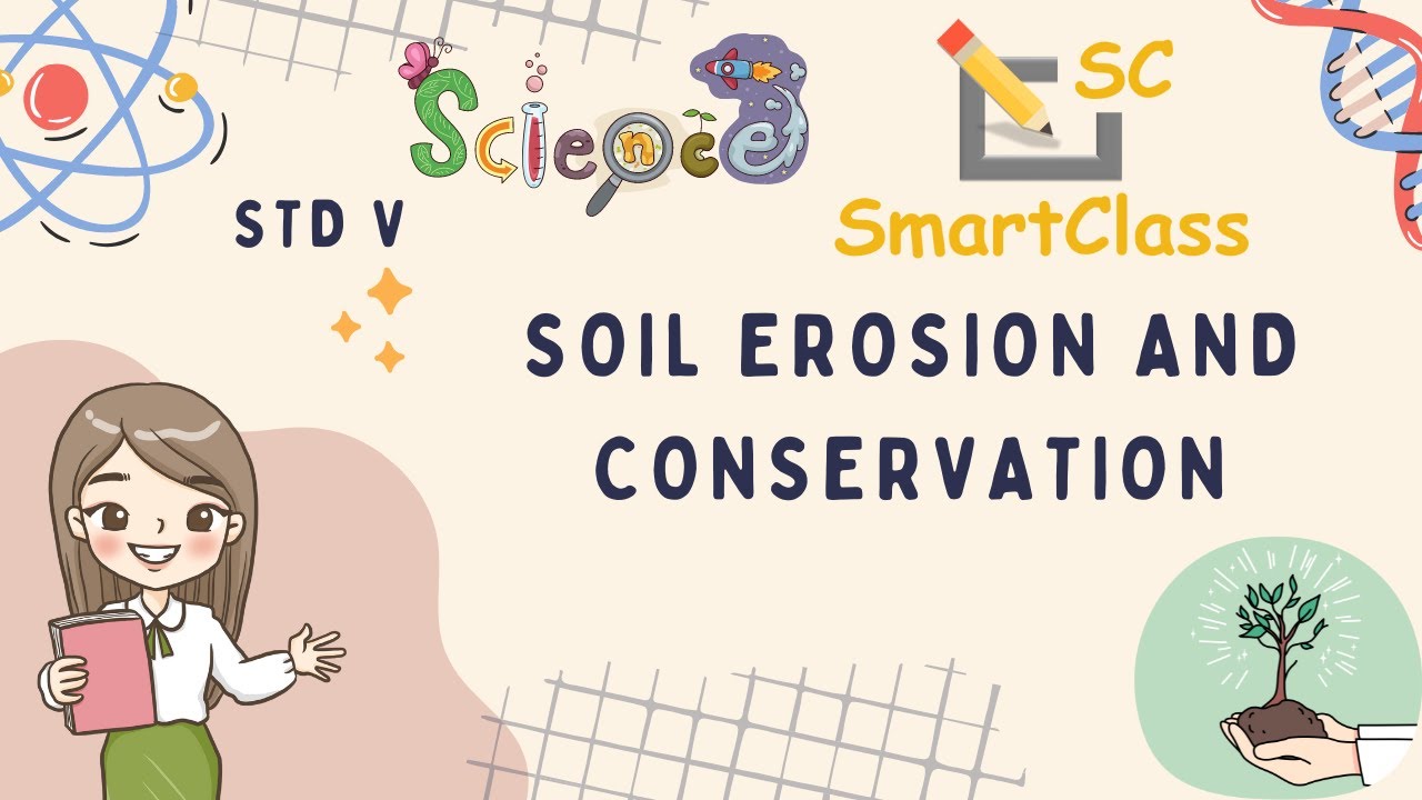 Soil Erosion and Conservation CBSE class 5 Science