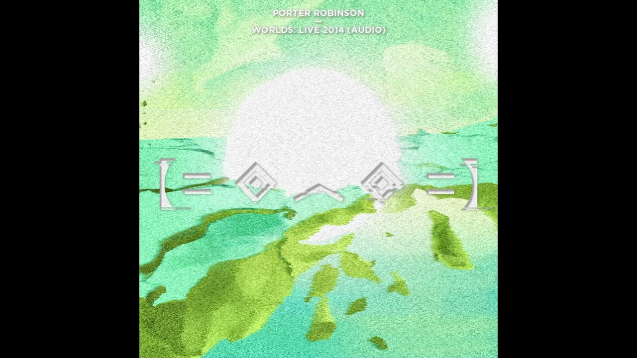 Porter Robinson - Lionhearted (Worlds: Live 2014)