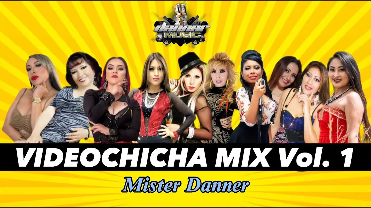 SET VIDEOCHICHA MIX 1   Mister Danner 2023