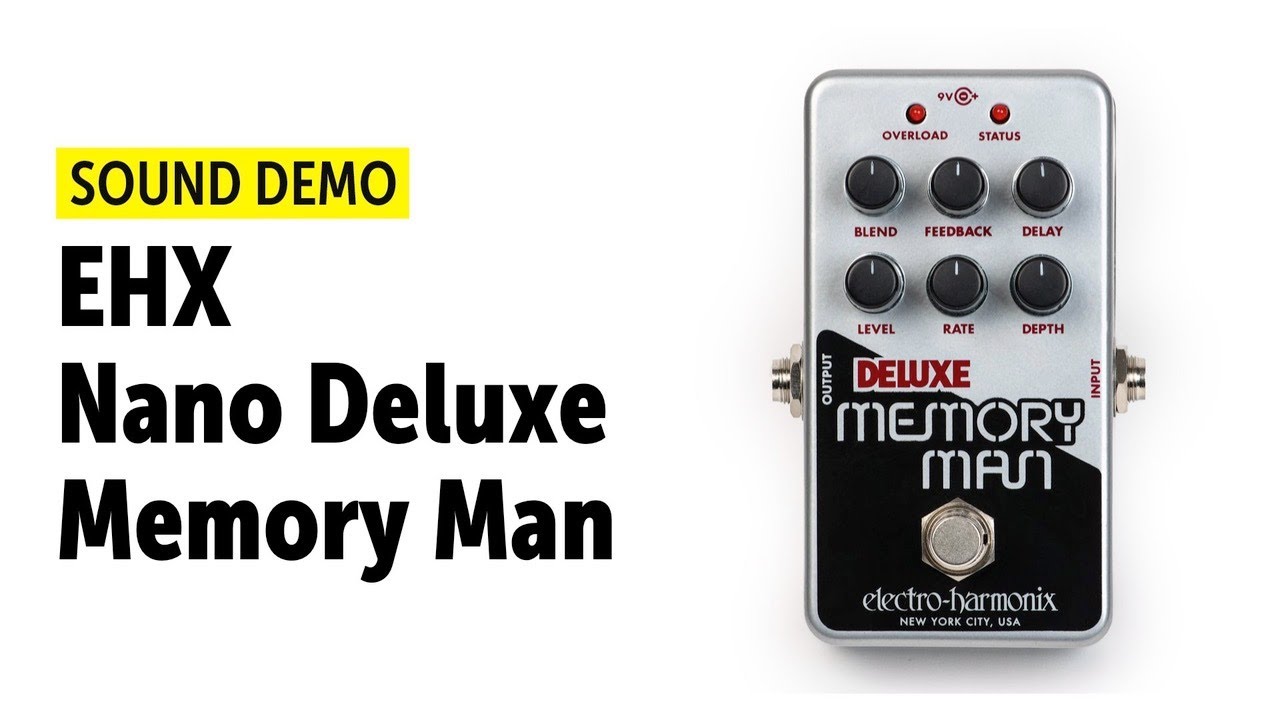 Electro Harmonix Nano Deluxe Memory Man - Sound Demo (no talking)