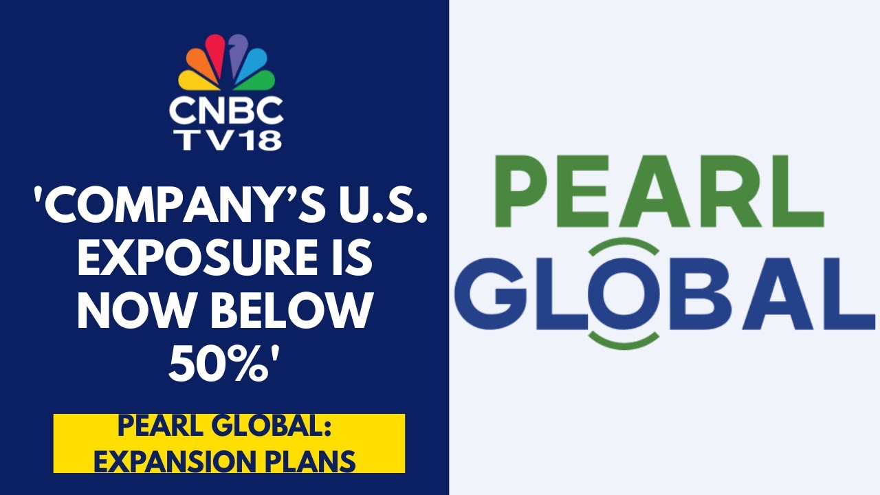 Currency Depreciation Acts As A Tailwind For The Company: Pearl Global | CNBC TV18