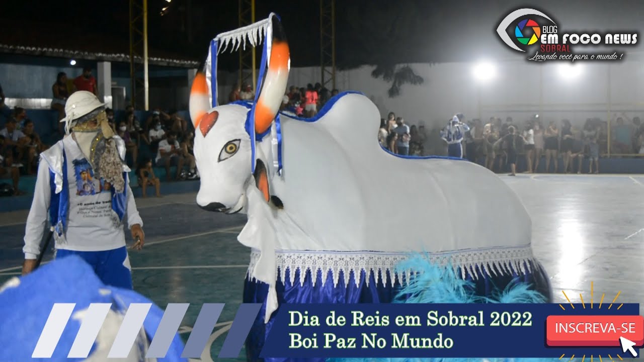 Dia de Reis em Sobral, Apresentação Boi Paz No Mundo 2022