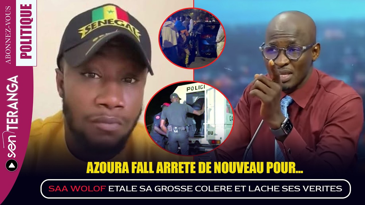 Urgent : Azoura Fall arrêté de nouveau pour… Saa wolof durcit le ton & explose de colère…