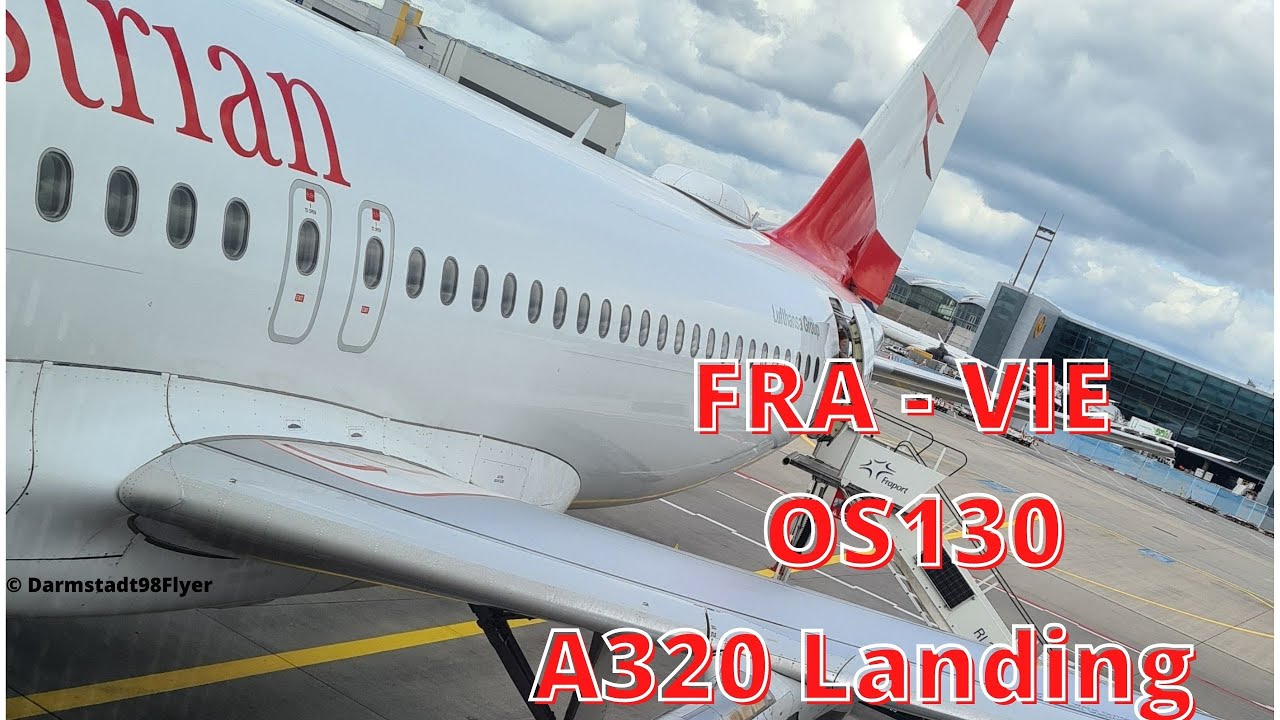 (HD) Austrian Airlines A320 Landing | OS130 | Frankfurt - Vienna