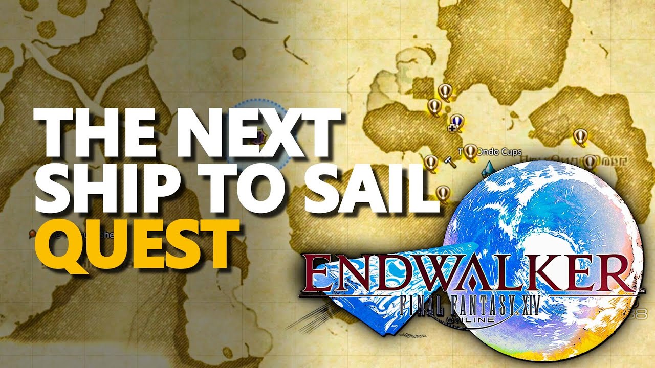 The Next Ship to Sail FF XIV Quest