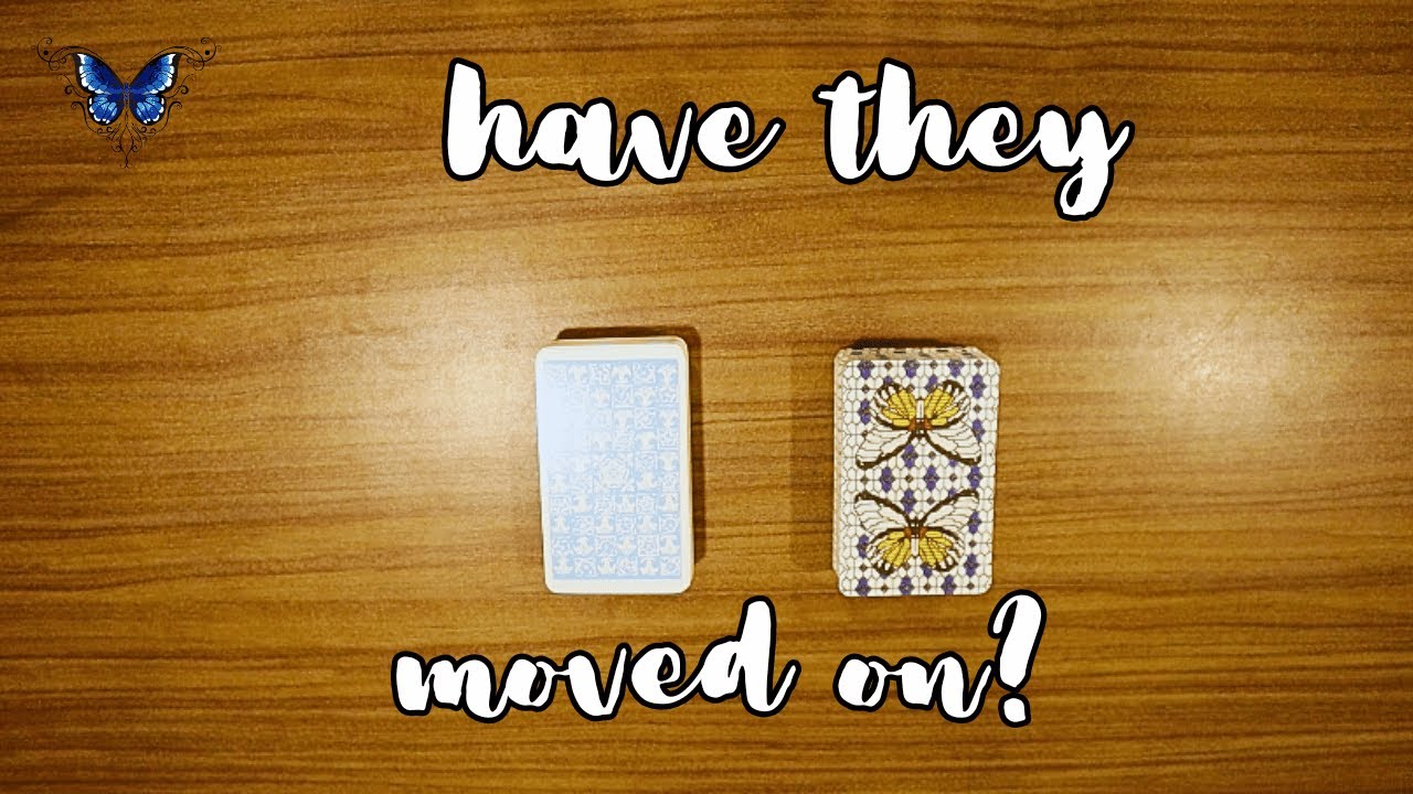 HAVE THEY MOVED ON? 😢💔🔥🌟 PICK A CARD Timeless Tarot Reading 🔮💫