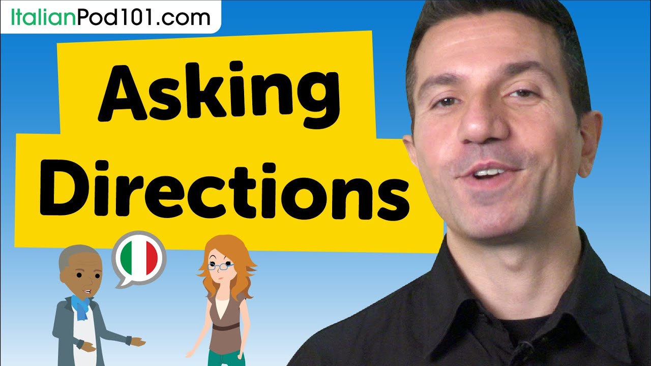 Asking Directions in Italian - Italian Conversational Phrases