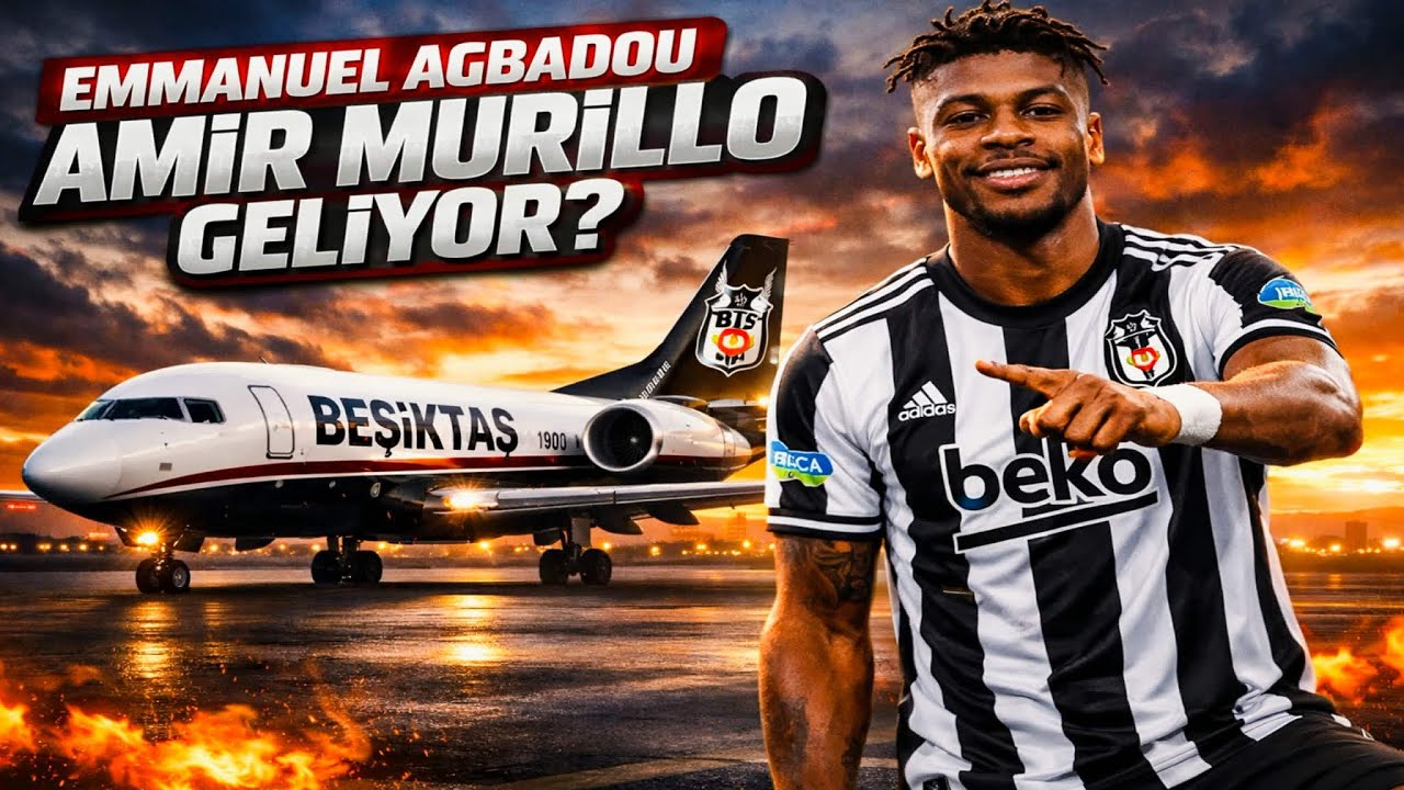 EMMANUEL AGBADOU TAMAM MI? | AMIR MURILLO BEŞİKTAŞ’A GELİYOR! ✈️🦅 Beşiktaş Transfer Haberleri #BJK