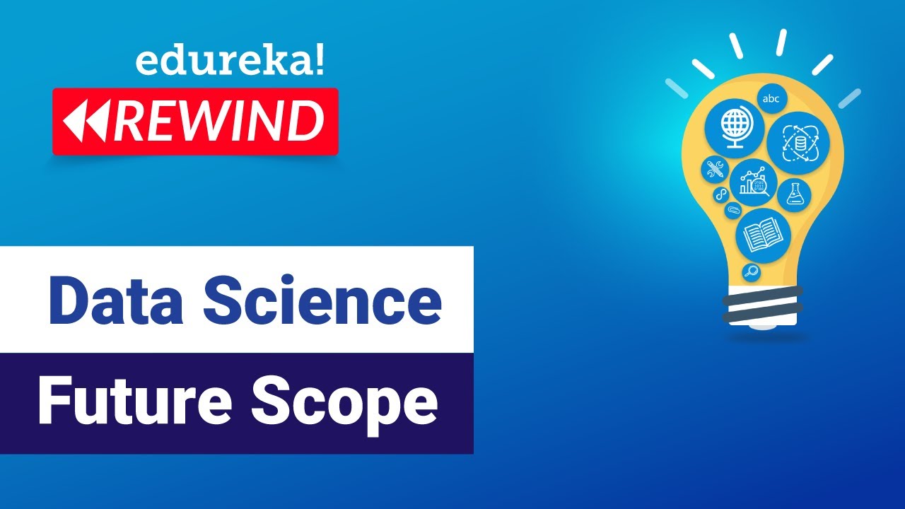 Data Science Career | Data Science Future Scope | Data Science Training | Edureka Rewind - 1