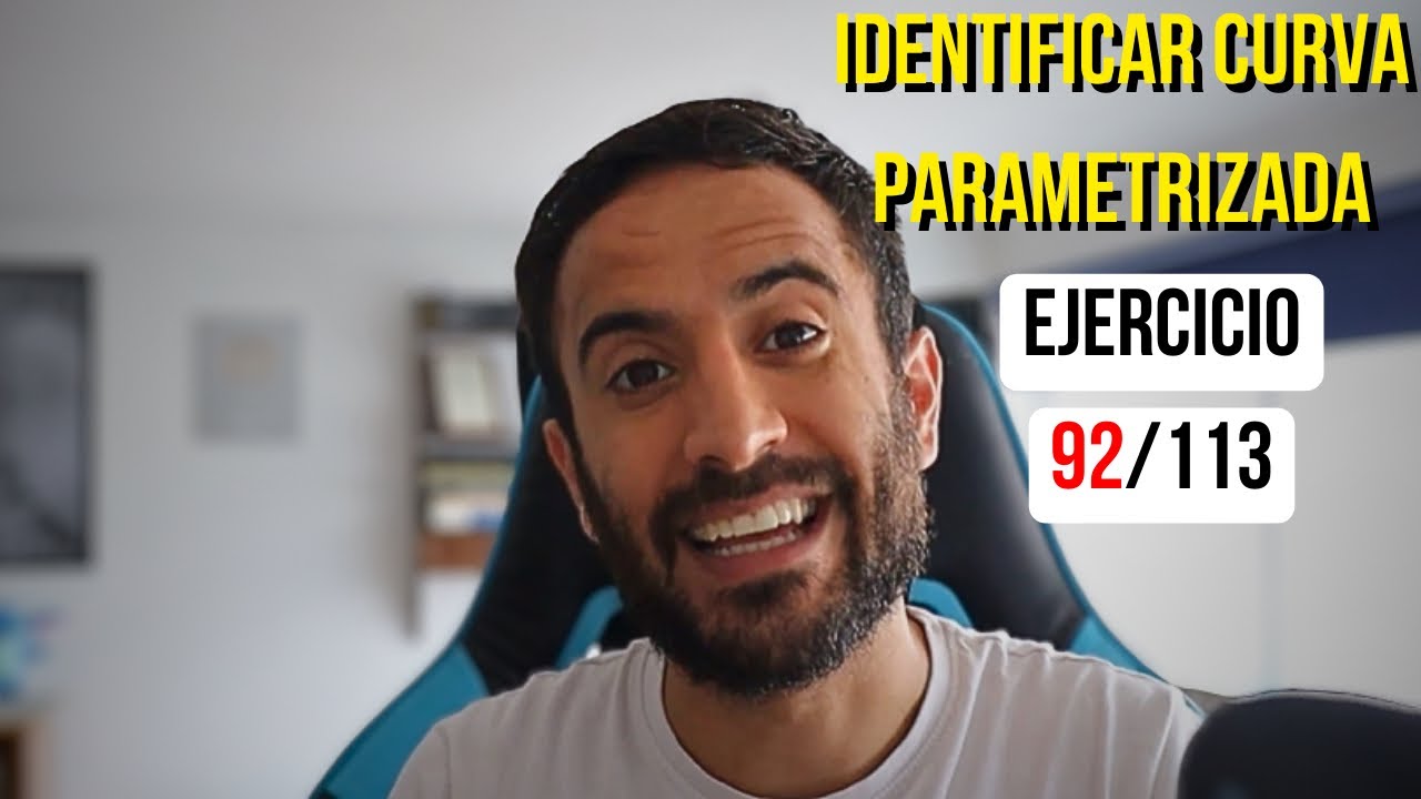 Identificar curva parametrizada (92/113)