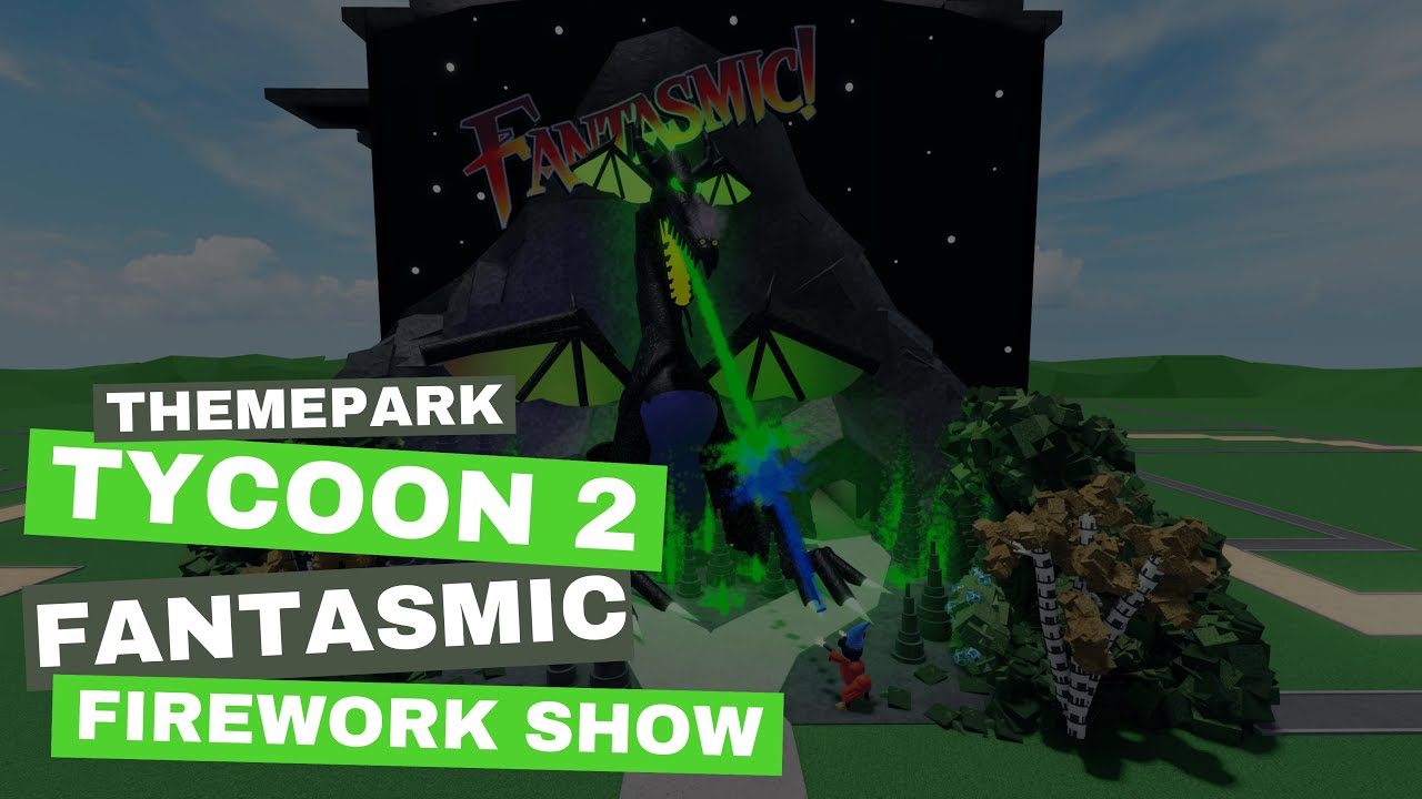 Theme Park Tycoon 2 Fantasmic Firework Show