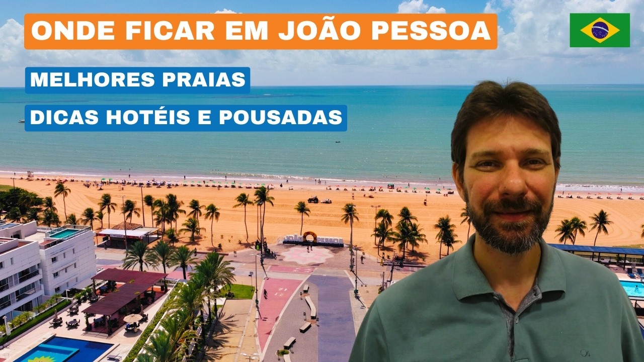 ONDE FICAR EM JOÃO PESSOA | Melhores Bairros e Praias | Dicas Hotéis e Pousadas