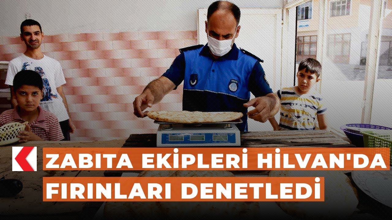 Zabıta ekipleri Hilvan'da fırınları denetledi
