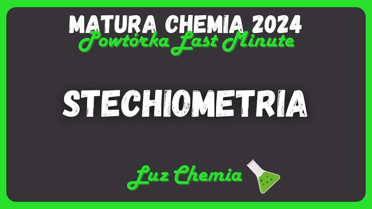 STECHIOMETRIA - Powtórka Last Minute ⌛️ | Matura Chemia 2025