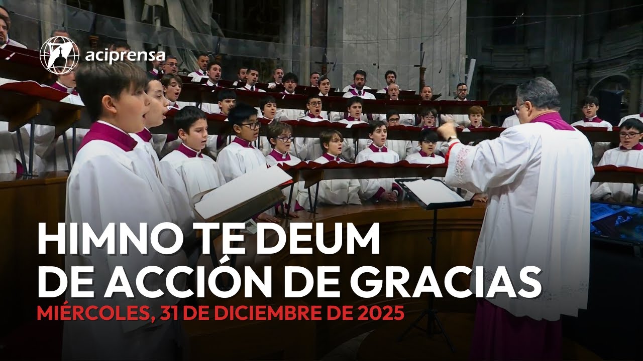 Himno Te Deum de acción de gracias del Papa León XIV | 31 Diciembre 2025