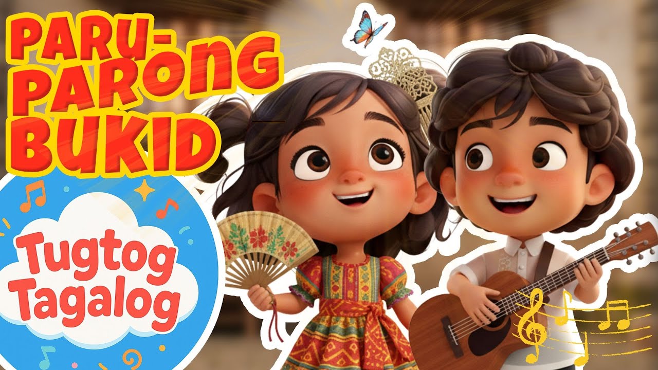 Paro Parong Bukid 🌼🦋– Tagalog Nursery Rhyme | Full Nursery Song  | Tugtog Tagalog Version  🎶