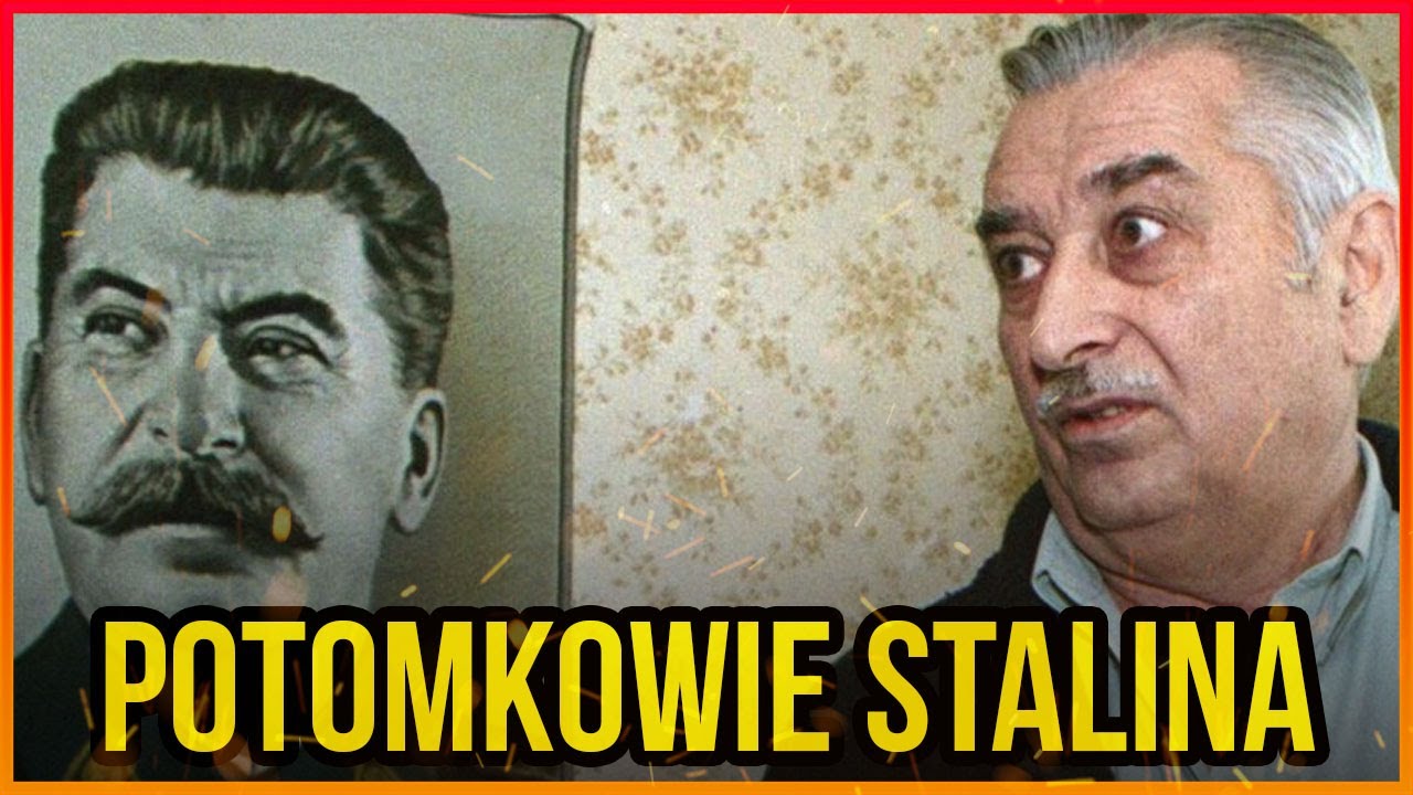 10 POTOMKÓW JÓZEFA STALINA