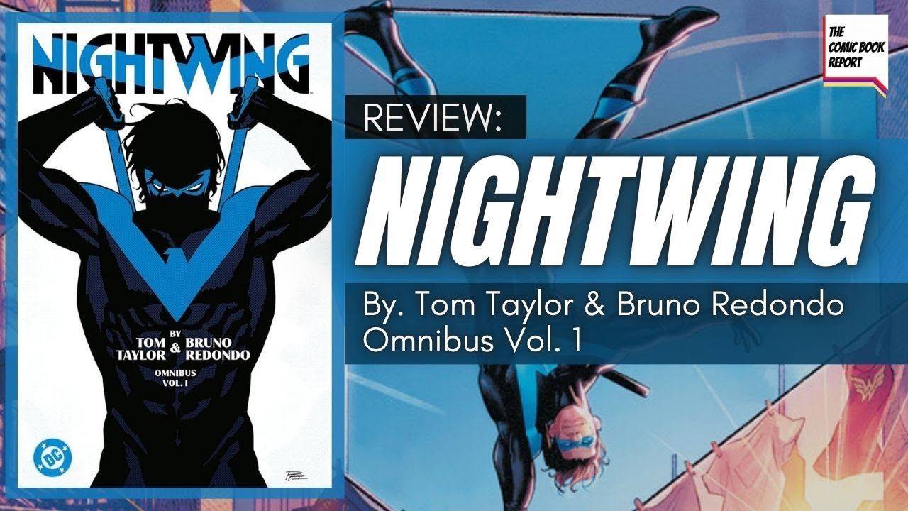 Nightwing by Tom Taylor & Bruno Redondo Omnibus Vol. 1 Review  | DC Comics | #comics
