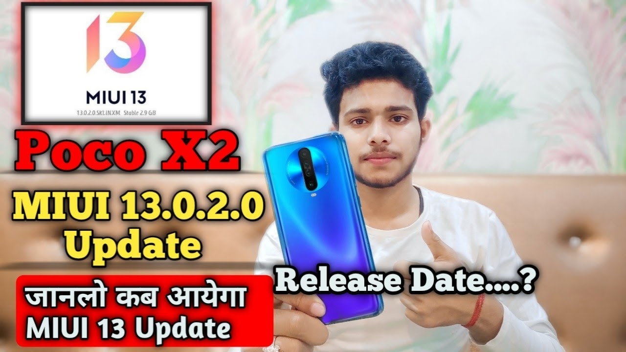 Poco X2 MIUI 13.0.3.0 Update | Poco X2 New Update MIUI 13 + Android 12 Update India Release Date