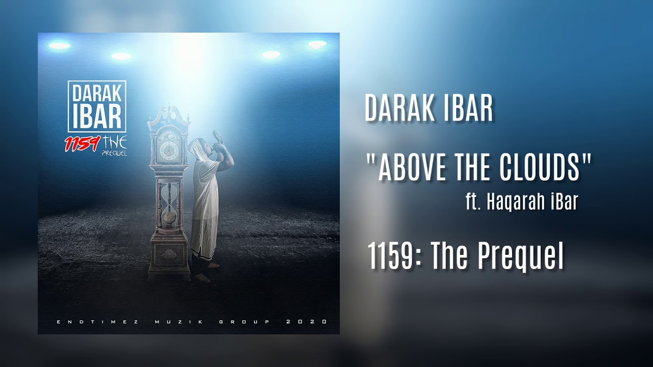 Darak iBar - Above The Clouds (ft. Haqarah iBar)