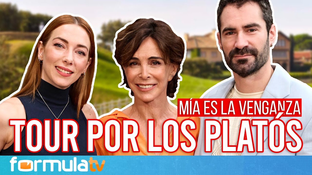 Los platós de MÍA ES LA VENGANZA: Lydia Bosch nos enseña todos los secretos de los esscenarios