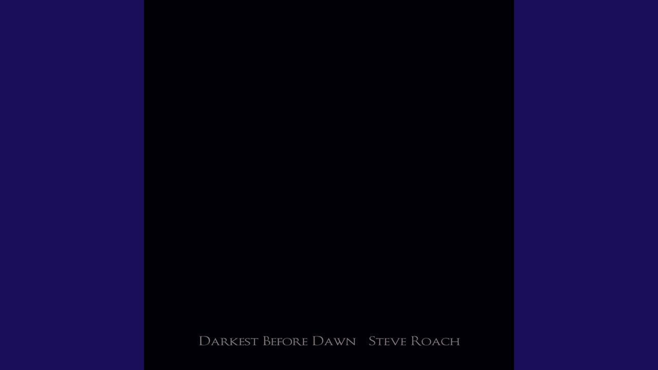Darkest Before Dawn