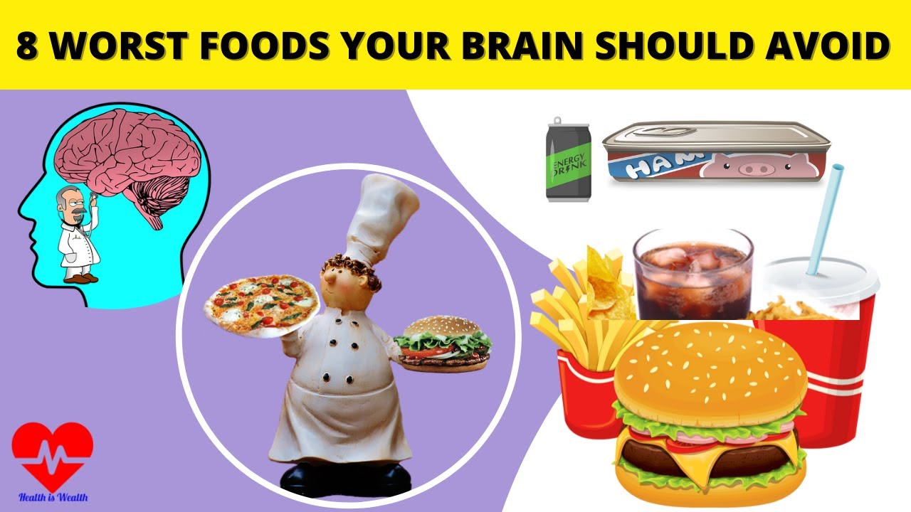 The 8 Worst Food For Your Brain