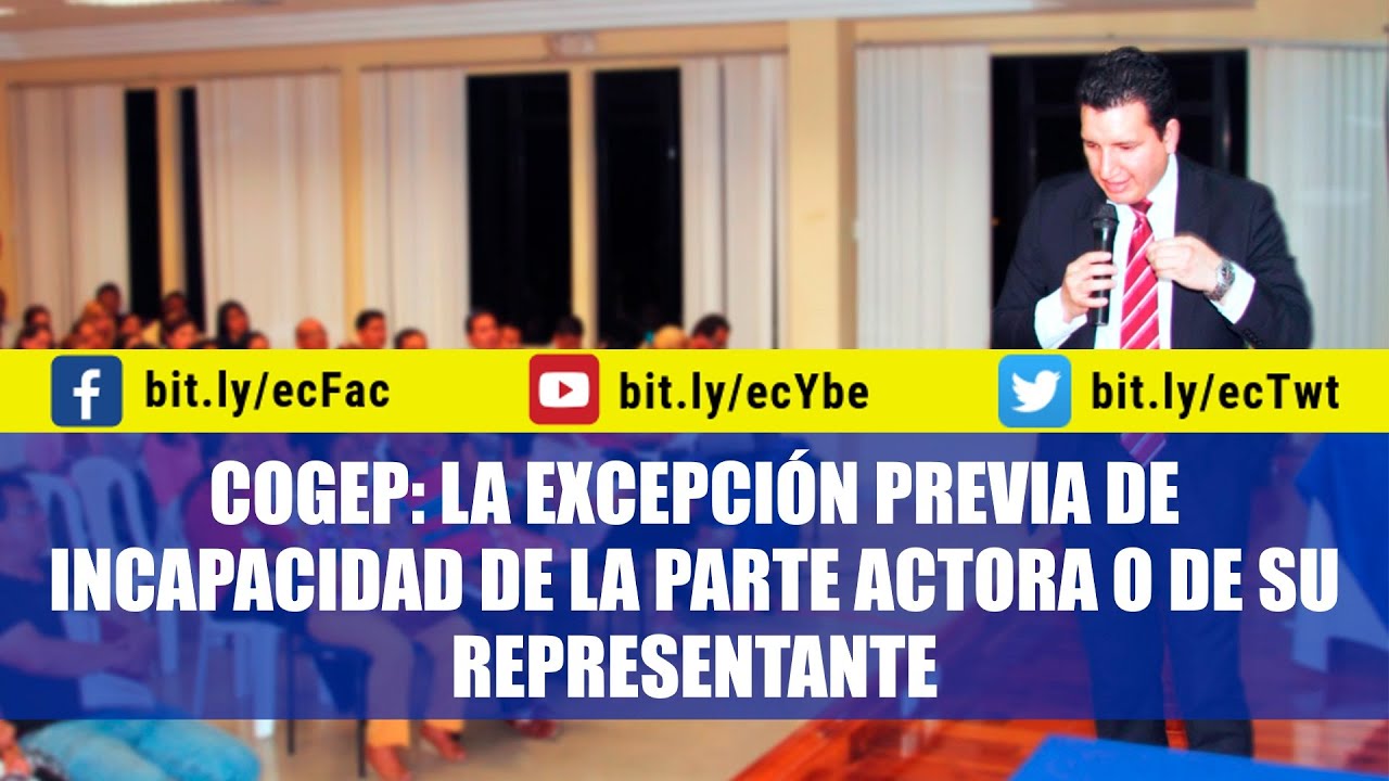 Excepción previa por incapacidad de la parte actora o de su representante