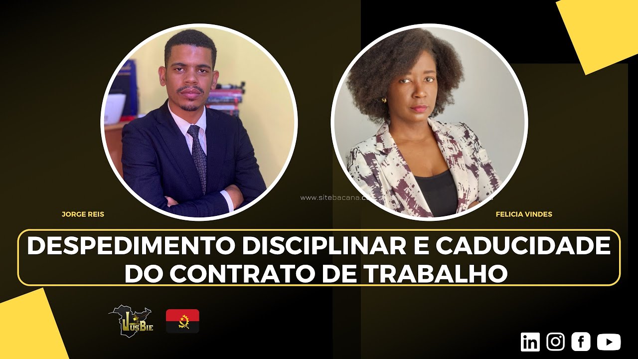 Despedimento Disciplinar e Caducidade do Contrato de Trabalho | Live - 05