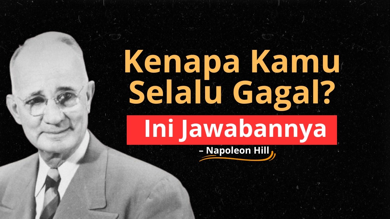 Alasan Mengapa 95% Orang Tidak Akan Pernah Kaya – Napoleon Hill