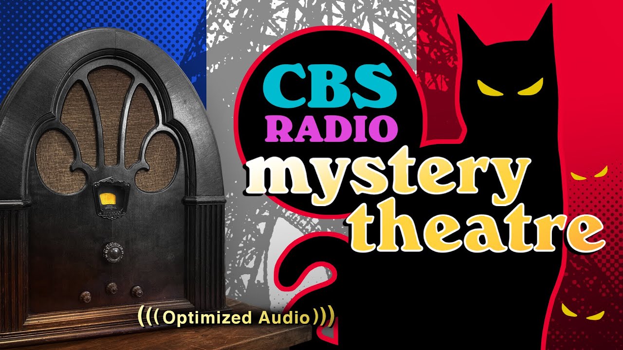 Vol. 18.1 | 3.75 Hrs - CBS Radio MYSTERY THEATRE - Old Time Radio Dramas - Volume 18: Part 1 of 2