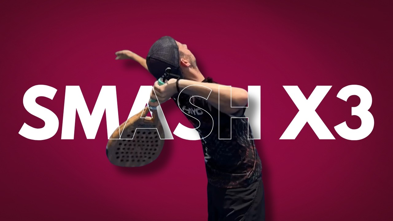 The Best Video to Understand the SMASH X3 in PADEL