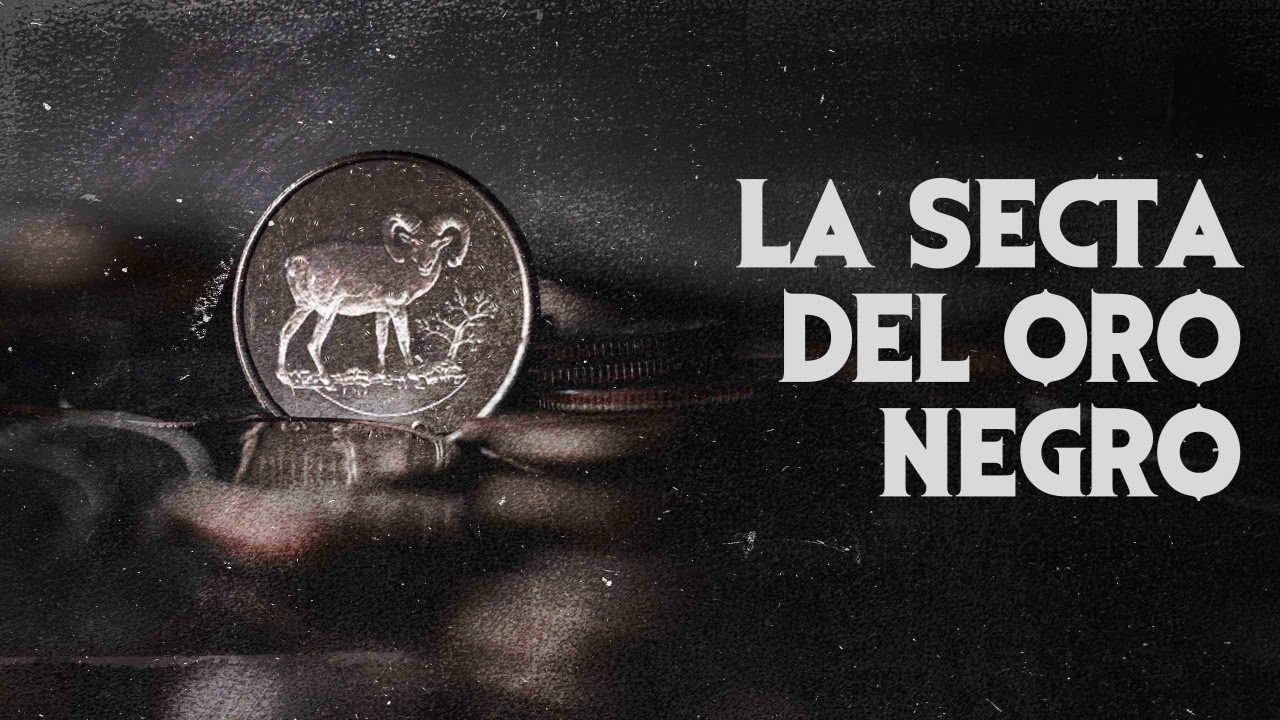 LA SECTA DEL ORO NEGRO (Historias De Terror)