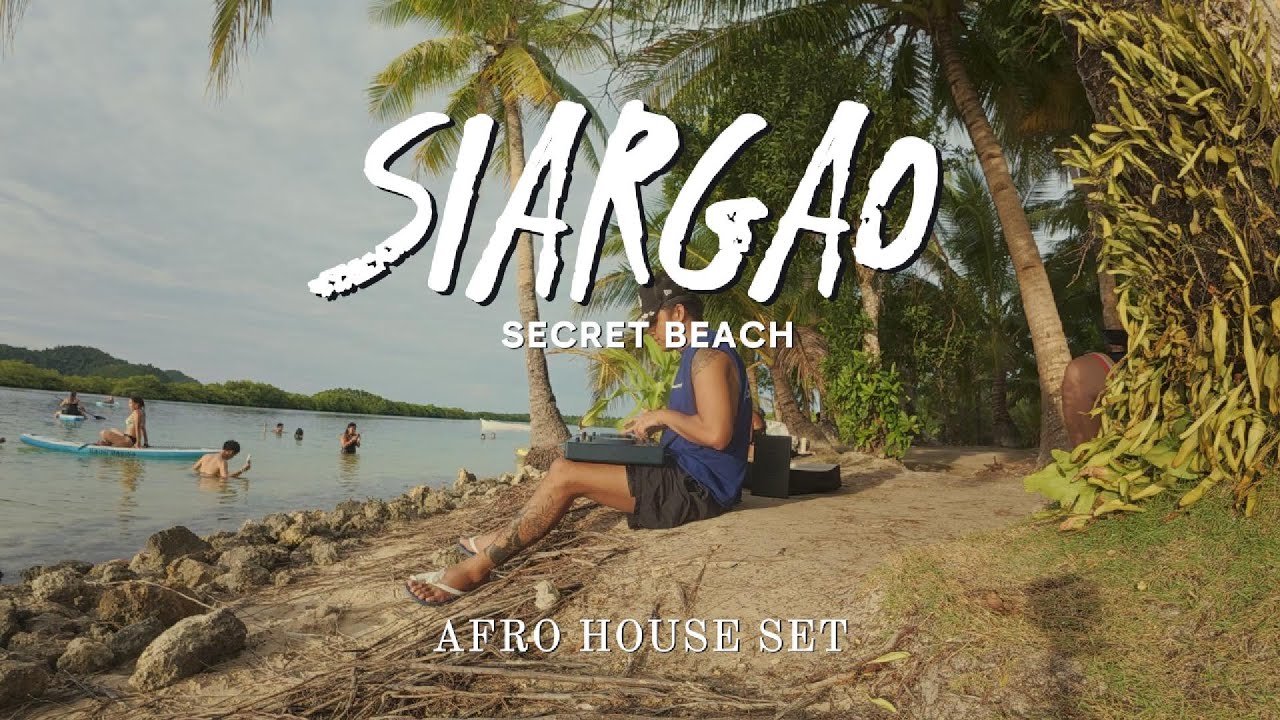 Siargao, Secret Beach | Afro House set #dj #philippines