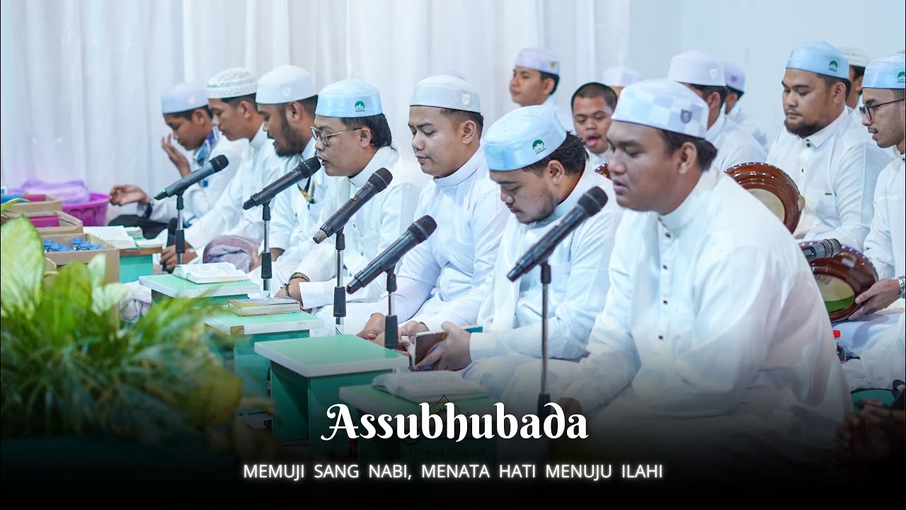 Assubhubada - Majelis Ta'lim Syifa'ul Qulub Palangkaraya