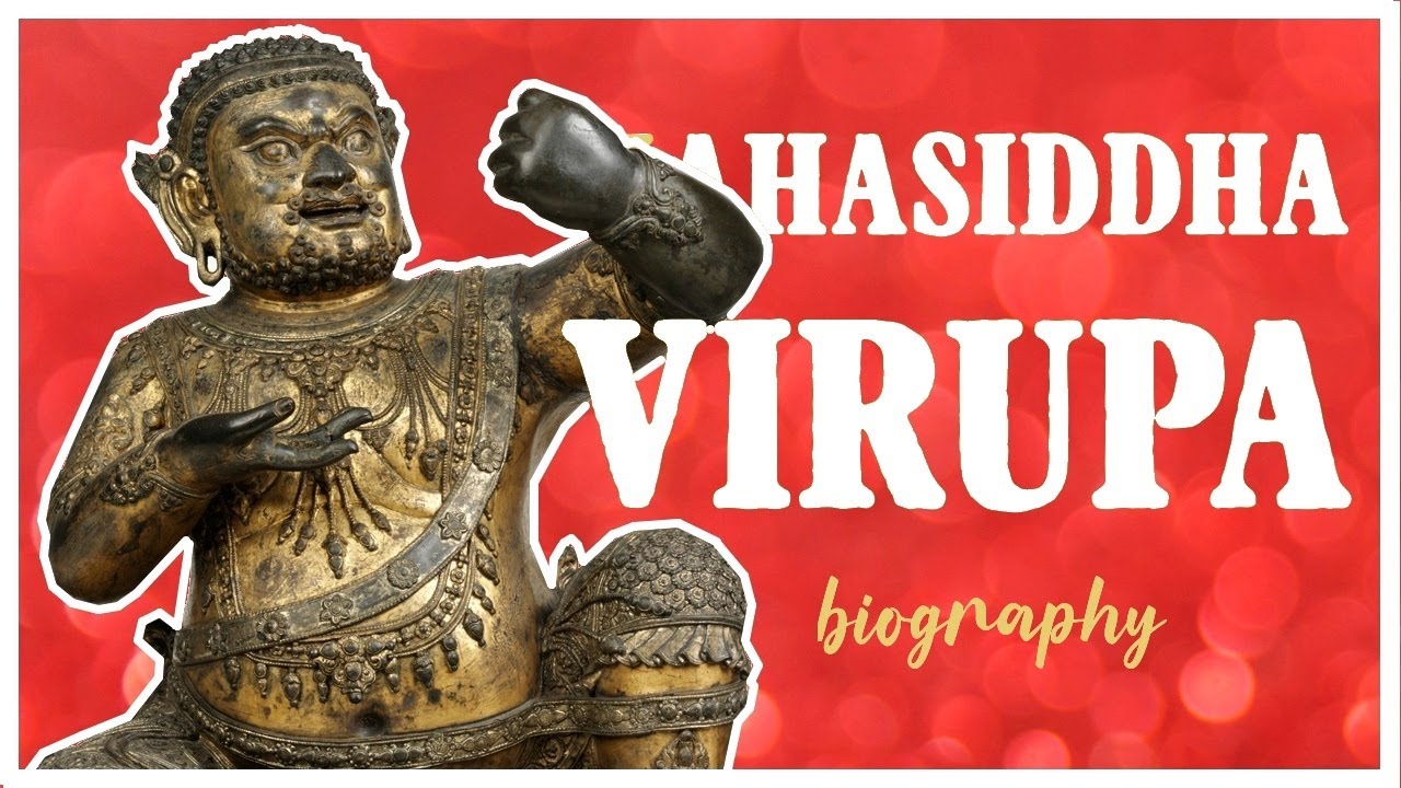 The short biography of Mahasiddha Virupa