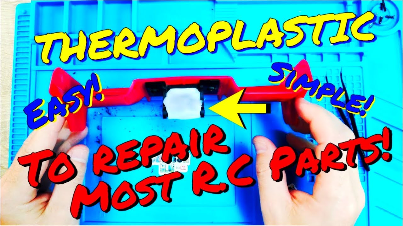 THERMOPLASTIC (Polymorph) to repair broken parts on your RC Car