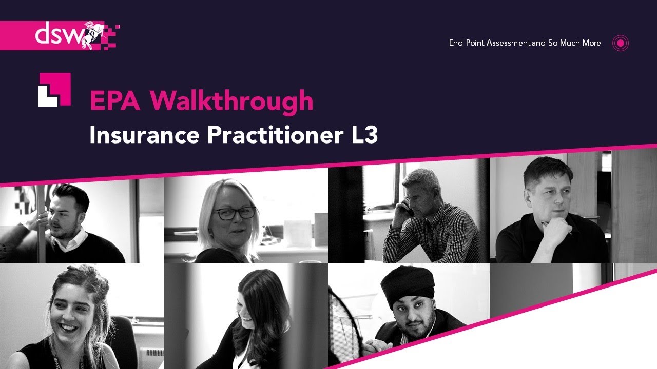 EPA Walkthrough - Insurance Practitioner Level 3