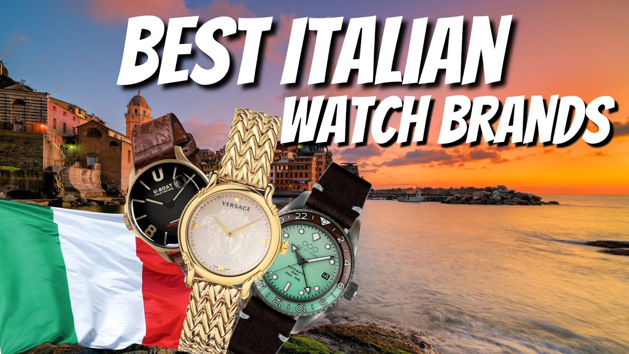 BEST ITALIAN WATCH BRANDS