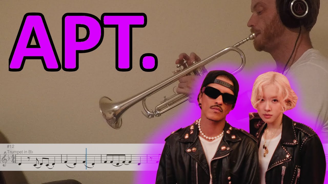 APT. - ROSÉ and Bruno Mars (Trumpet Cover)