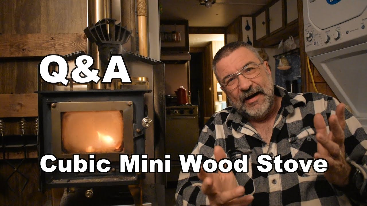 Q&A Cubic Mini Wood Stove
