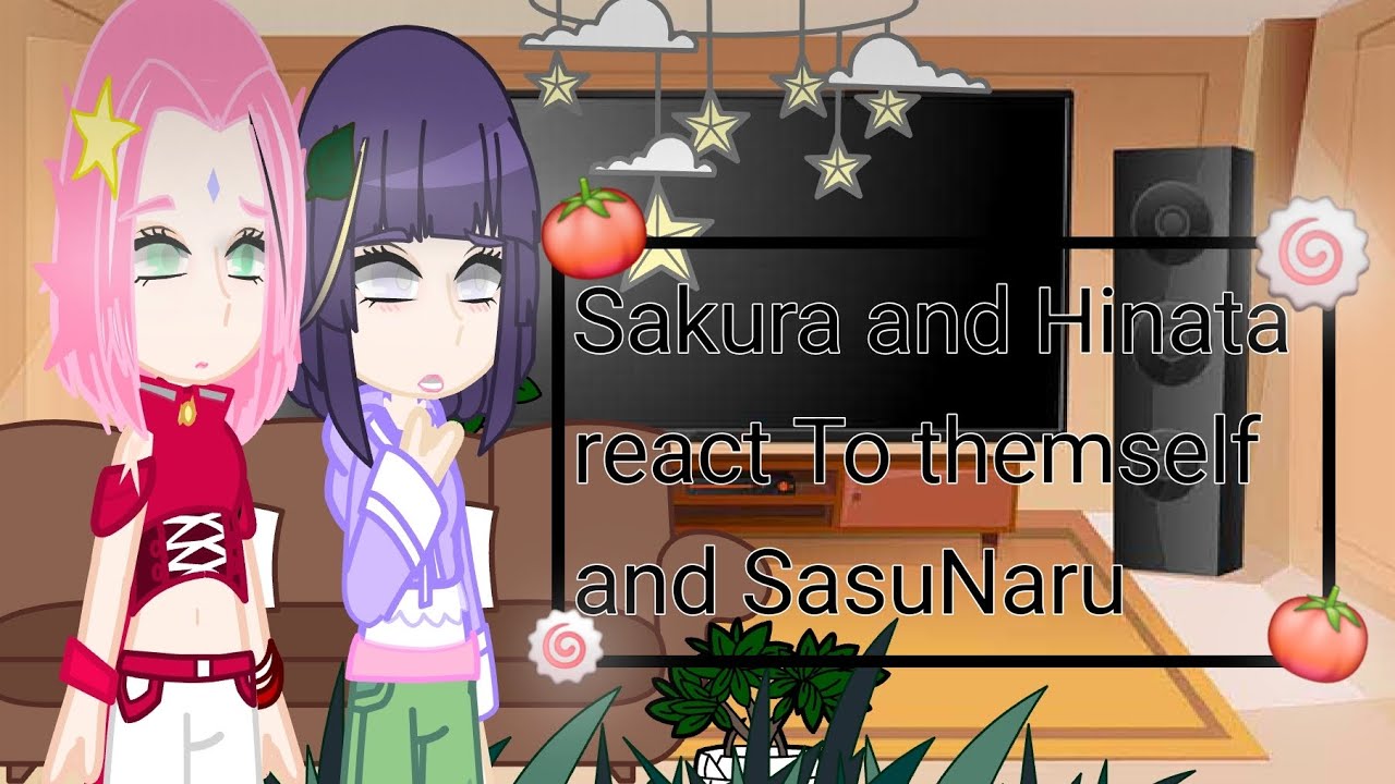 Sakura and Hinata react To themself and SasuNaru🍥🍅 [ Gachaclub x Naruto] [made by Nezuko_12477]