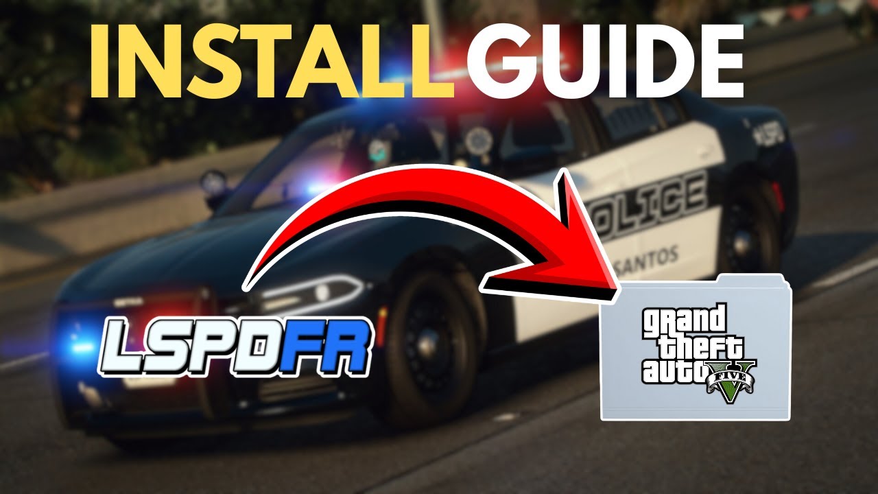 How to Install LSPDFR for GTA 5 Legacy in 2026
