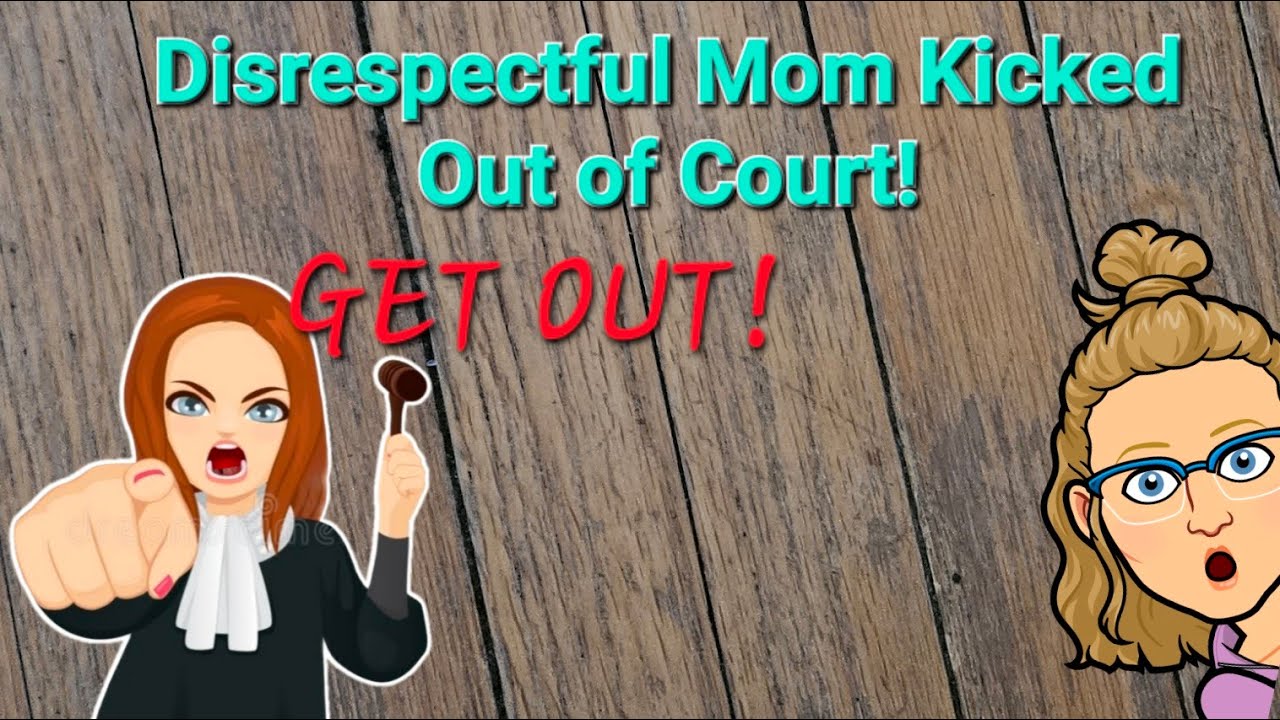 Mom Gets on Judge's Last Nerve!
