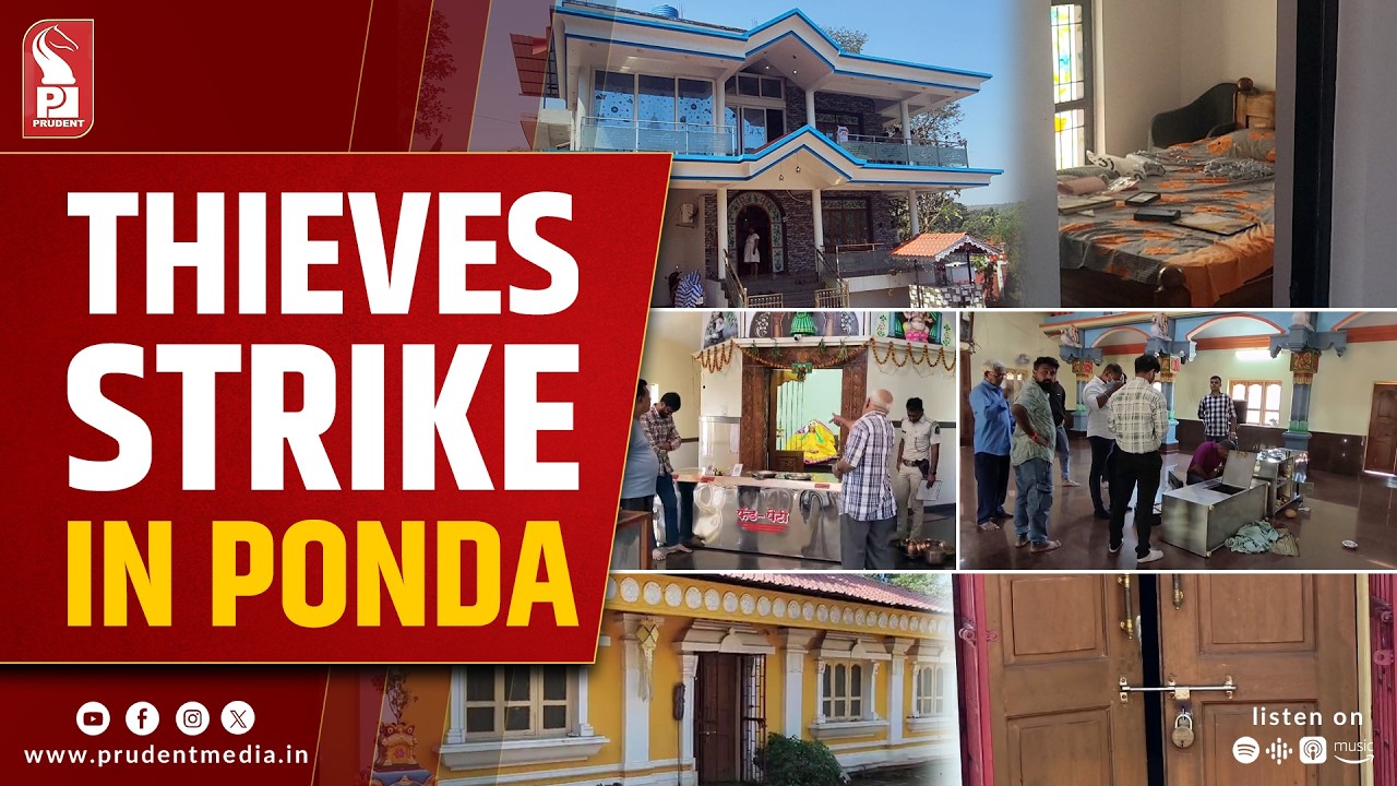 Ponda Theft Spree: Two Temples, One Bungalow Burgled