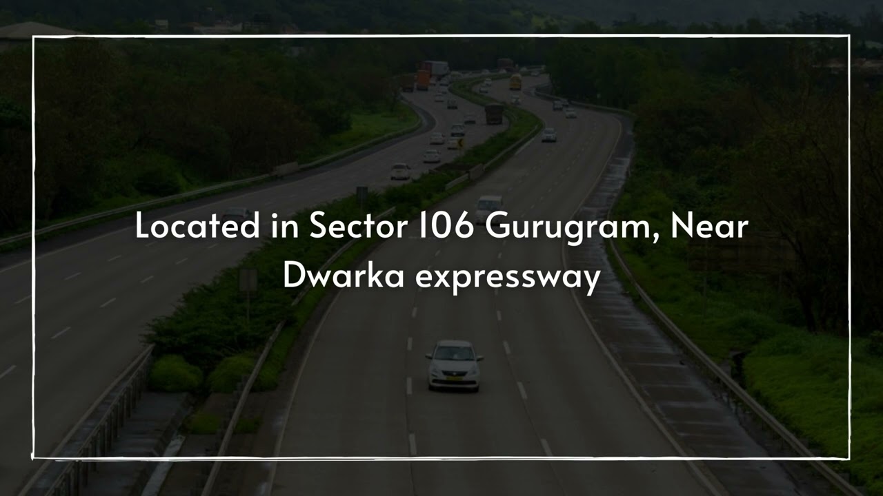9899965266,Elan Sector 106 Gurgaon Price List, Elan Sector 106 Location Map, Elan Sector 106 New Res