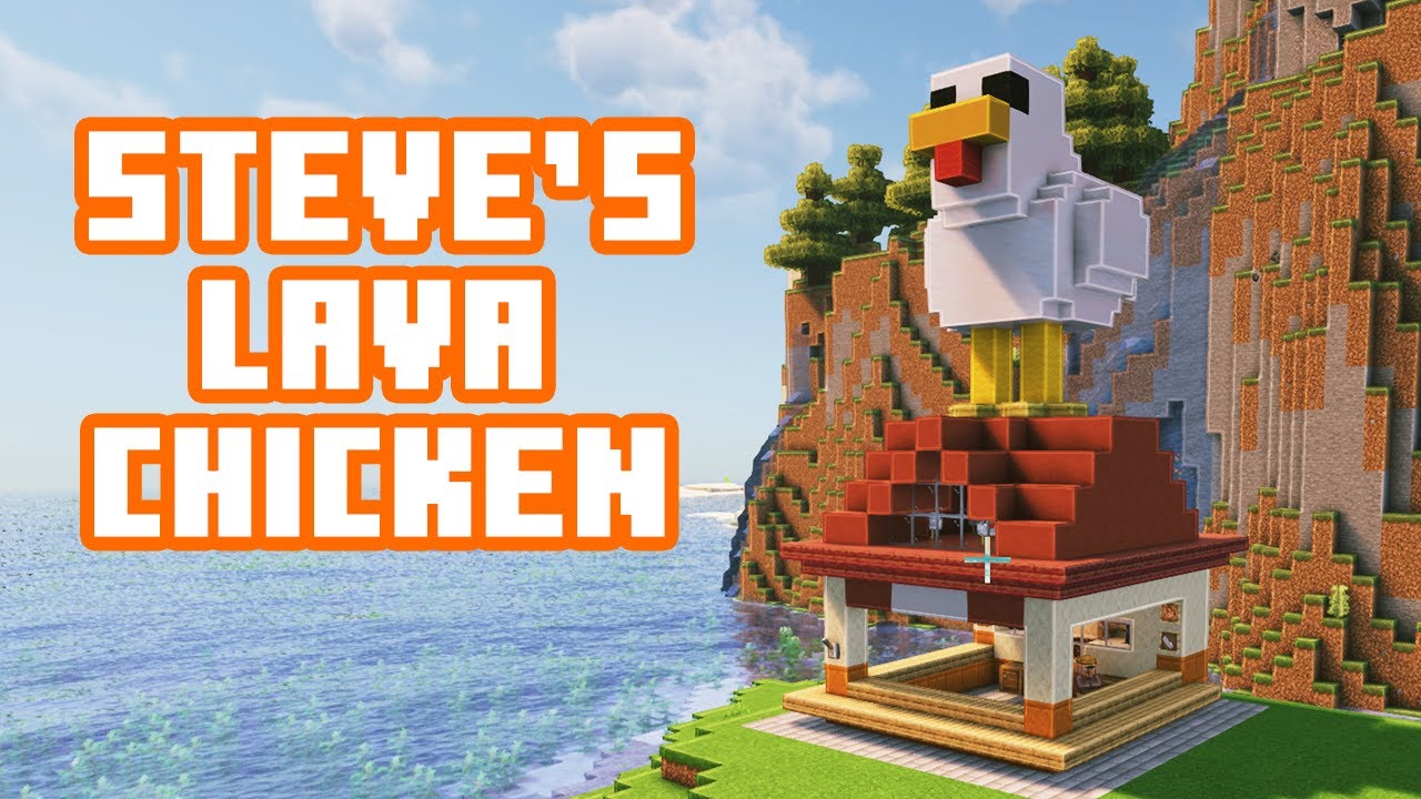 Minecraft: STEVE'S LAVA CHICKEN (TUTORIAL)