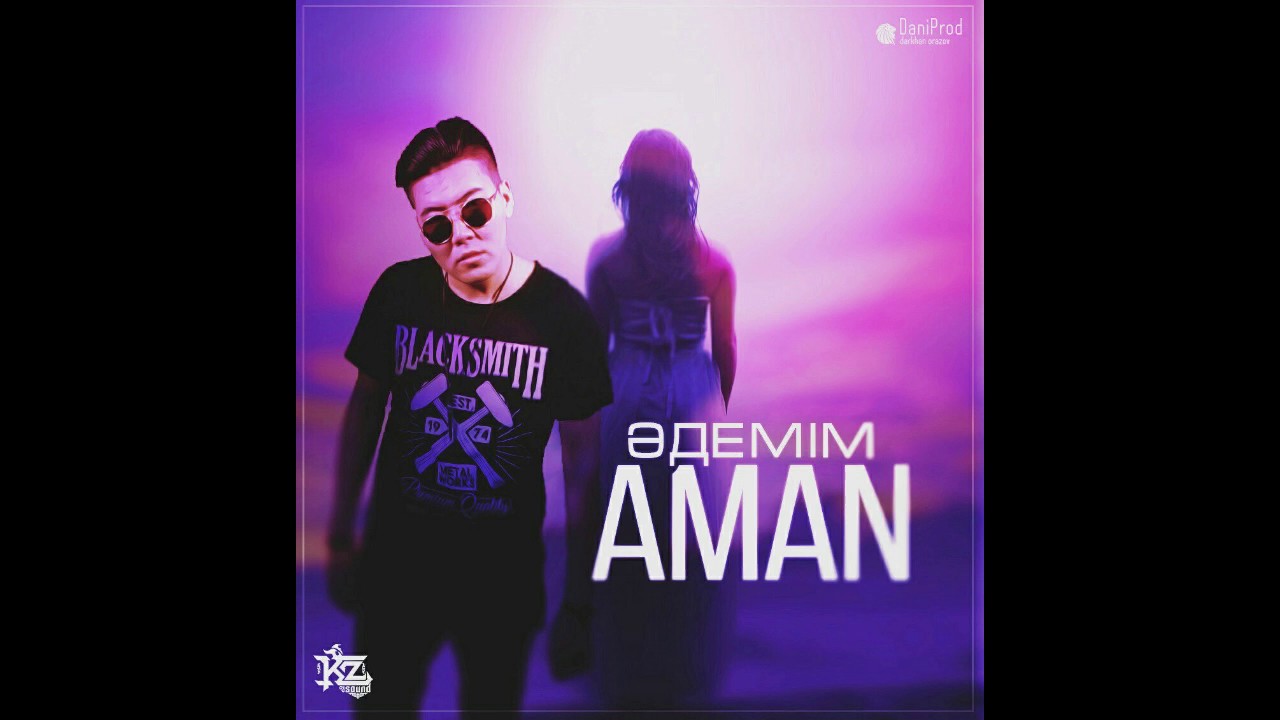 AMAN TOILAT - Әдемім [2017]