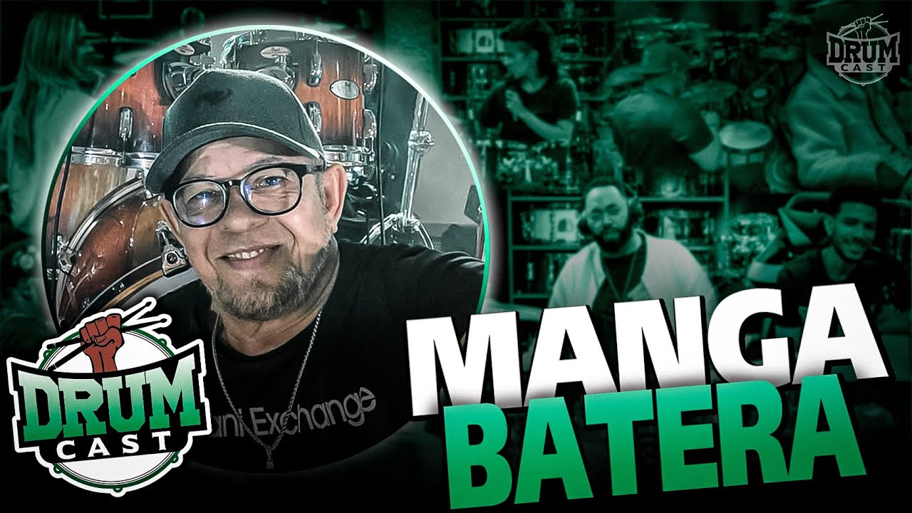 MANGA BATERA - DrumCast #65 | Parte 1